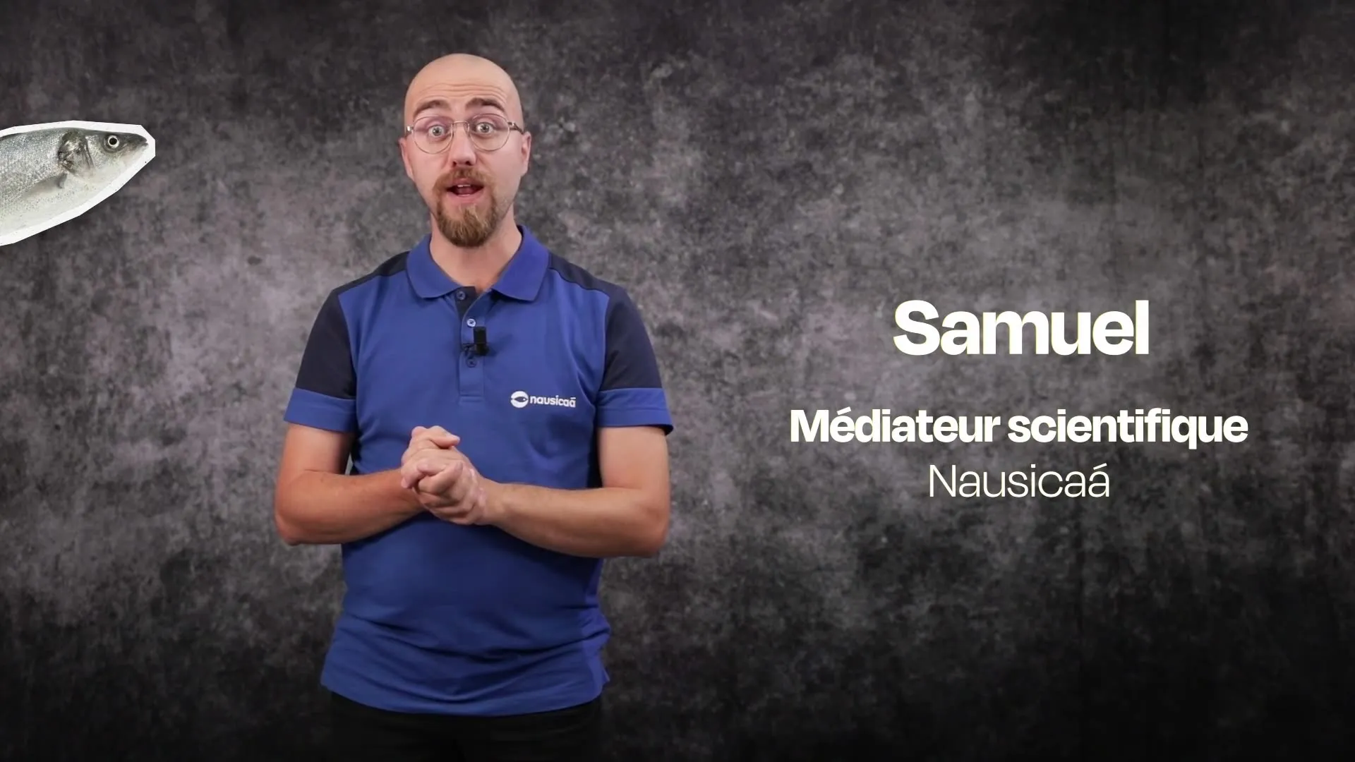 Samuel, médiateur scientifique à Nausicaá, dans la vidéo