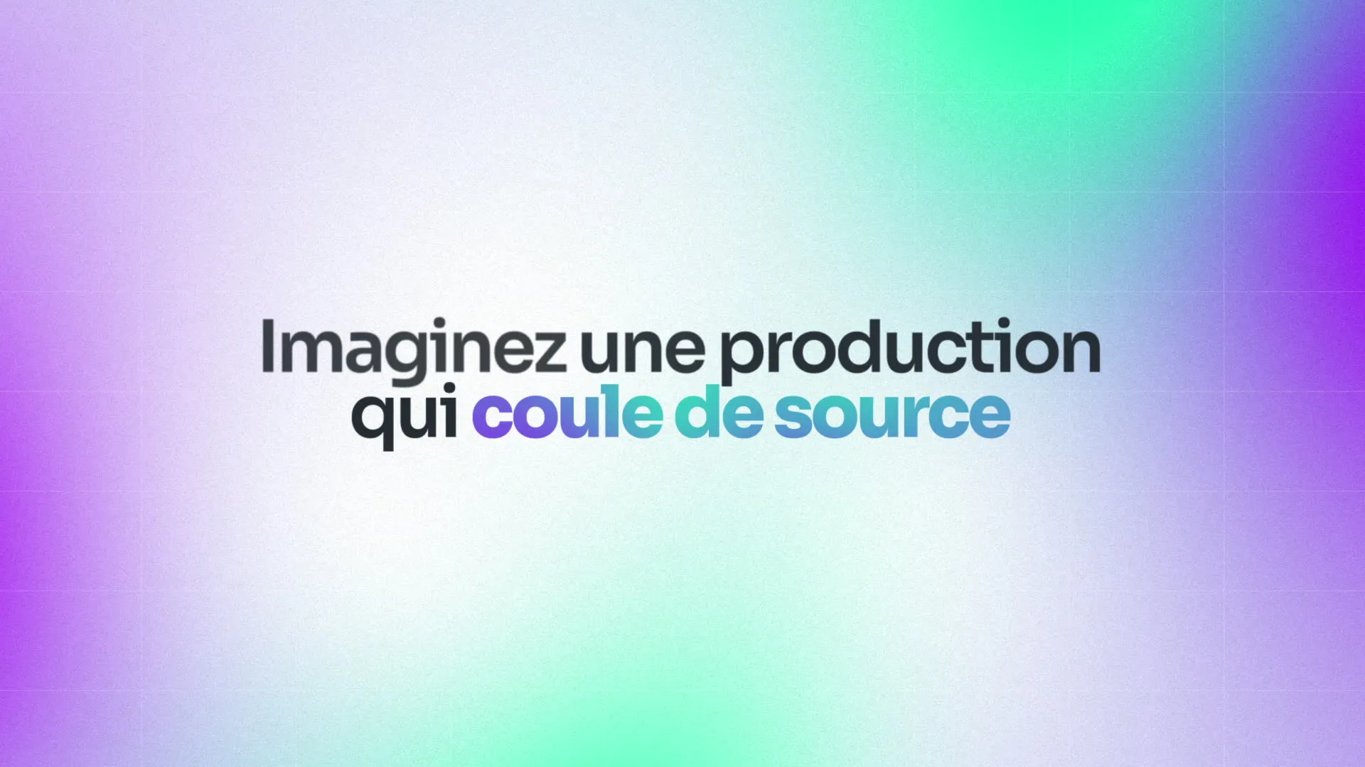 Extrait de la vidéo JustUp, « Imaginez une production qui coule de source »
