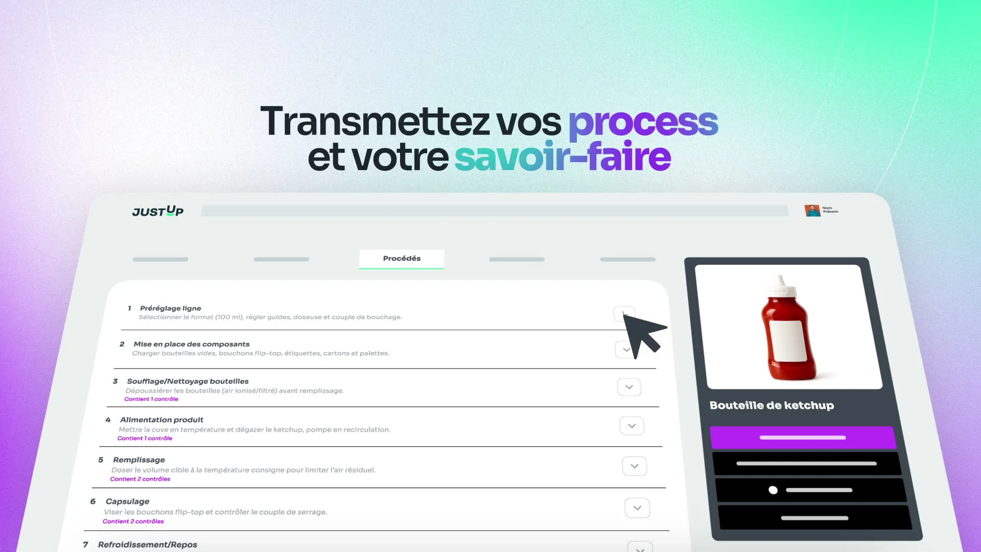 Extrait de la vidéo JustUp, « Transmettez vos process et votre savoir-faire »